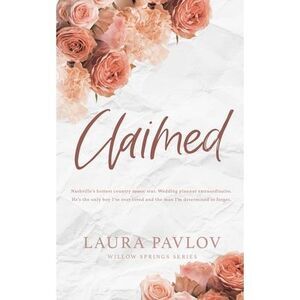 Claimed Special Edition -- Laura Pavlov